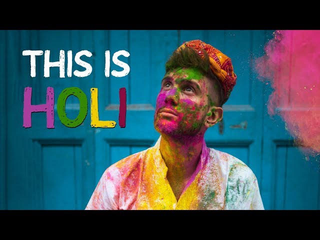 Why I love INDIA – Holi Festival 2019